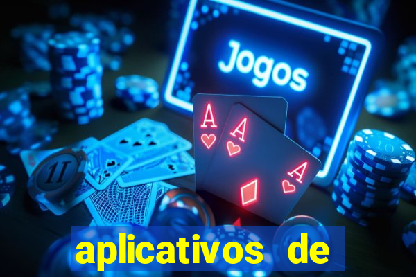 aplicativos de jogos que ganha dinheiro